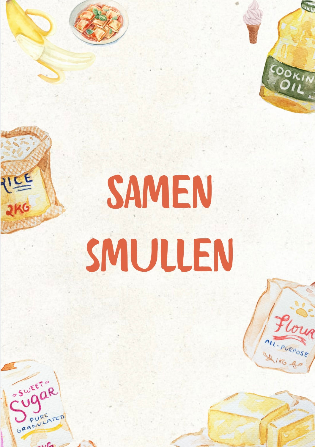 🍓 Samen Smullen – 30x vrolijke kinderrecepten